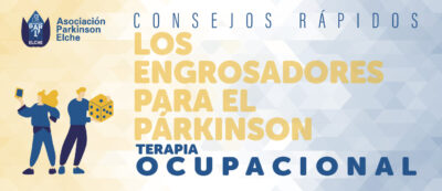 Los engrosadores para el párkinson