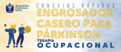 Engrosador casero para párkinson