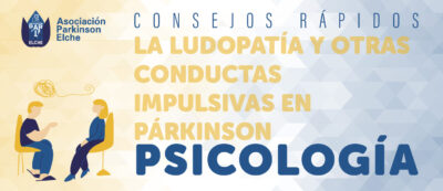 La ludopatía y otras conductas impulsivas en párkinson