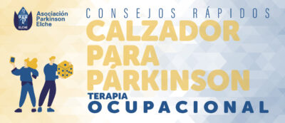 Calzador para párkinson
