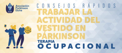 Trabajar la actividad del vestido en párkinson