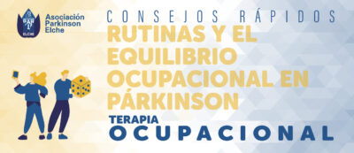 Rutinas y el equilibrio ocupacional en párkinson