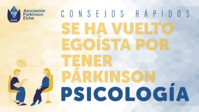 Se ha vuelto egoísta por tener párkinson