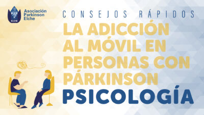 La adicción al móvil en personas con párkinson