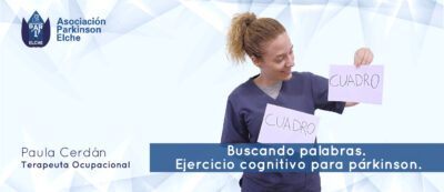 Buscando palabras. Ejercicio cognitivo para párkinson.