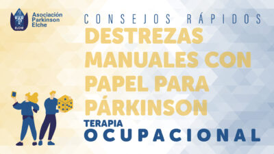 Destrezas manuales con papel para párkinson