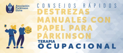 Destrezas manuales con papel para párkinson