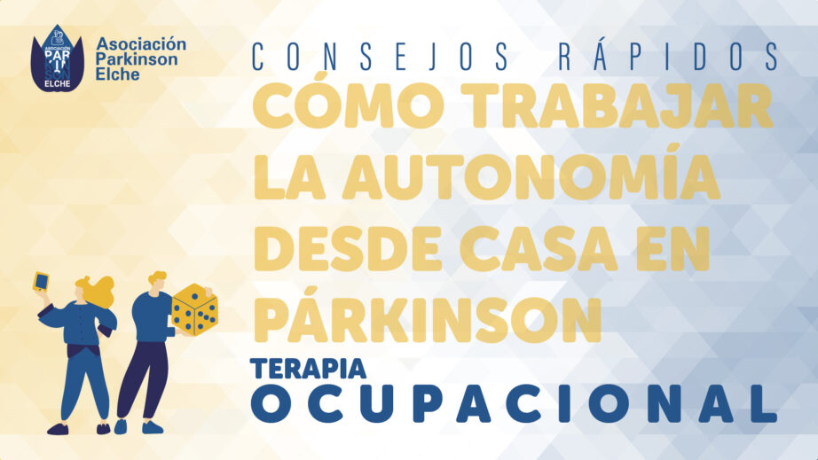 Cómo trabajar la autonomía desde casa en párkinson