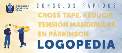 Cross tape, reducir tensión mandibular en párkinson