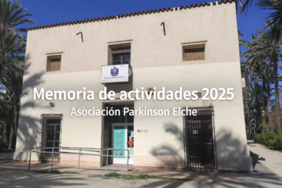 Sede de la Asociación Parkinson Elche en la memoria de actividades 2025