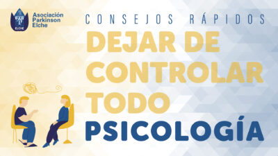 Dejar de controlar todo en la enfermedad de párkinson