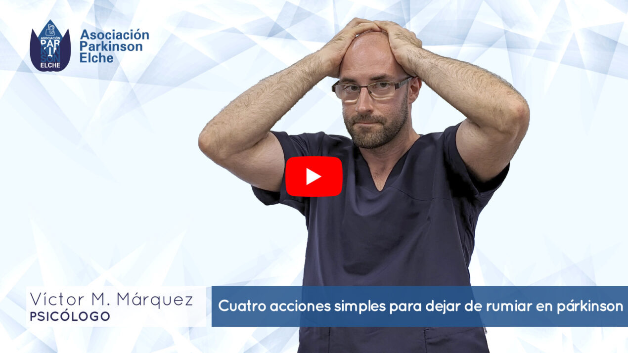 Cuatro acciones simples para dejar de rumiar en párkinson