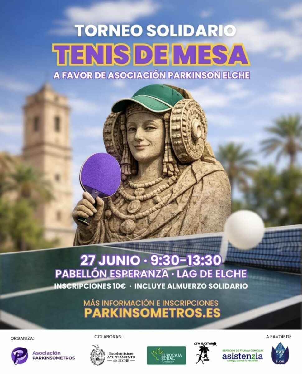 Cartel promocional del Torneo Solidario de Tenis de Mesa organizado a favor de la Asociación Parkinson Elche, celebrado el 27 de junio en el Pabellón Esperanza Lag de Elche. La imagen muestra una representación artística de la Dama de Elche jugando al tenis de mesa, simbolizando deporte, salud, inclusión y solidaridad en apoyo a las personas con párkinson.