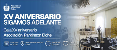 XV Aniversario de la Asociación Parkinson Elche evento solidario en Elche
