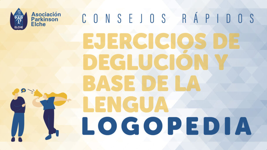 Ejercicios de deglución y base de la lengua para párkinson