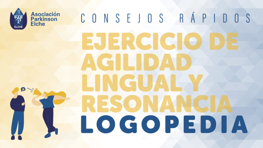 Ejercicio de agilidad lingual y resonancia para párkinson