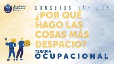 ¿Por qué hago las cosas más despacio con la enfermedad de Párkinson?