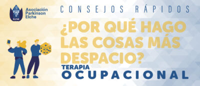 ¿Por qué hago las cosas más despacio con la enfermedad de Párkinson?